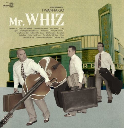 Mr. Whiz/I Wanna Go@Import-Eu