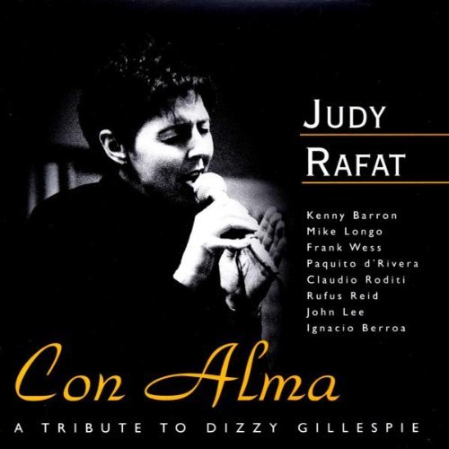 Judy Rafat/Con Alma@T/T Dizzy Gillespie
