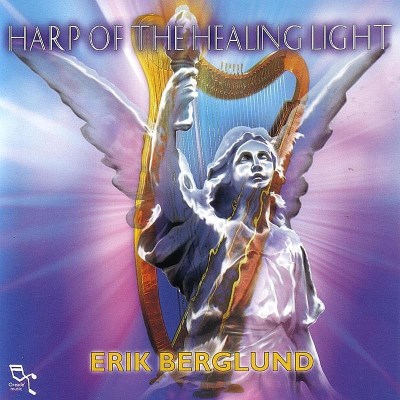 Erik Berglund Harp Of The Healing Light 