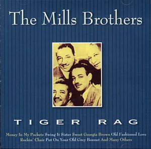Mills Brothers/Tiger Rag@Import-Eu