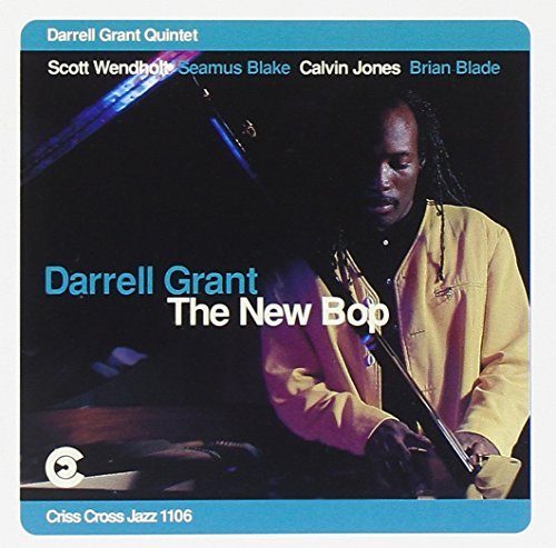 Grant Darrell Quintet New Bop 