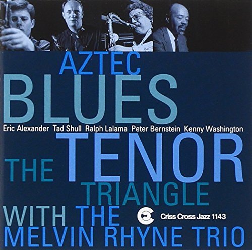Tenor Triangle Rhyne Trio Aztec Blues 
