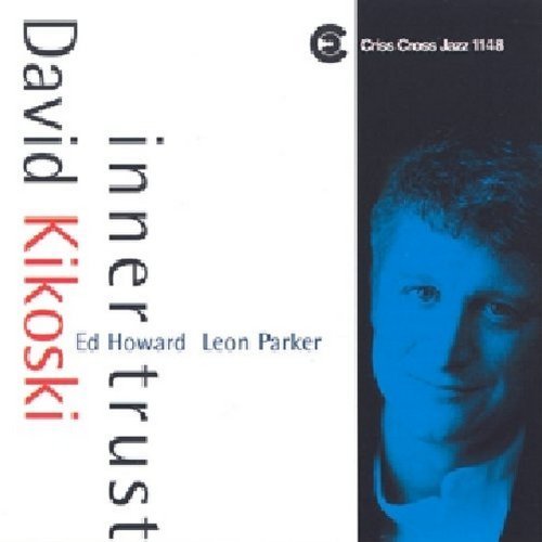 David Kikoski/Inner Trust