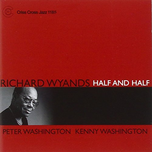 Richard Wyands/Half & Half