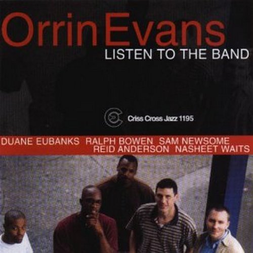 Orrin Evans Listen To The Band 