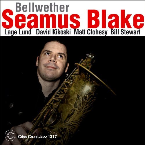 Seamus Blake/Bellwether