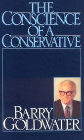 Barry Goldwater/The Conscience of a Conservative@0030 EDITION;
