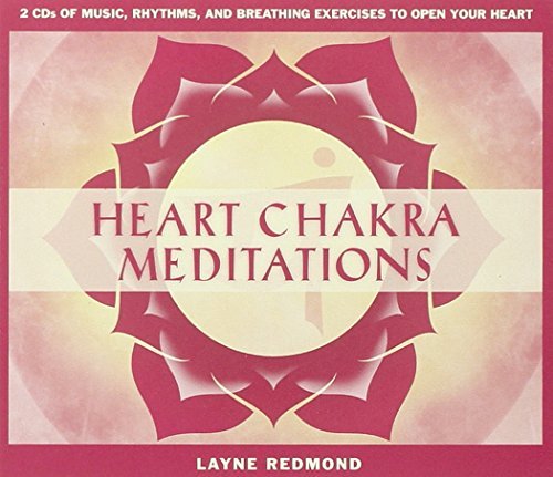 Layne Redmond Heart Chakra Meditations 