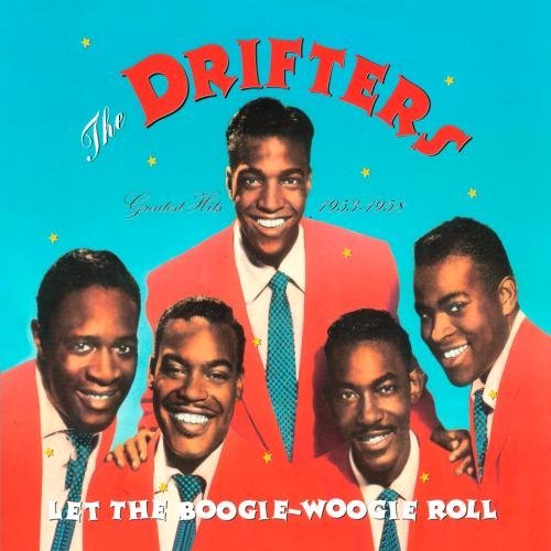 The Drifters/Let The Boogie-Woogie Roll: Greates