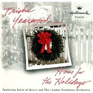 Trisha Yearwood/Home For The Holidays