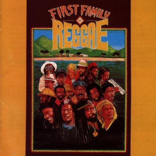 First Family Of Reggae/First Family Of Reggae