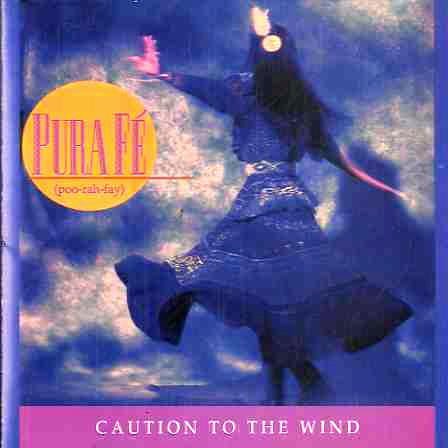 Pura Fe Caution To The Wind 