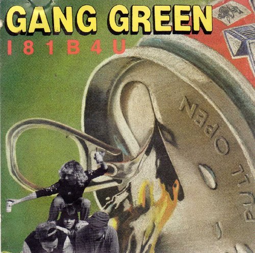 Gang Green I81b4u 