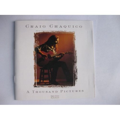 Chaquico Craig Thousand Pictures 