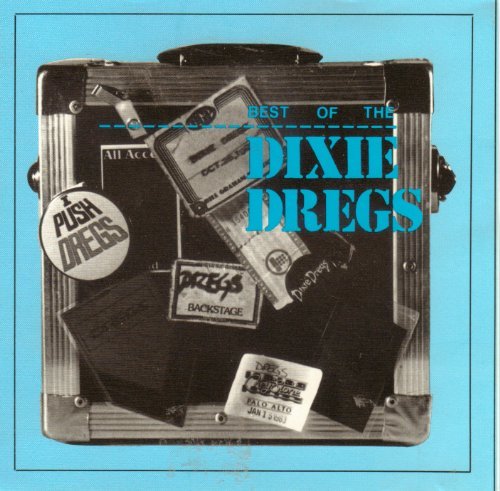 Dixie Dregs/Best Of The Dixie Dregs