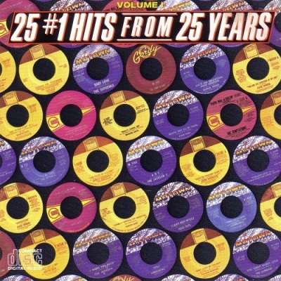 25 #1 Hits From 25 Years/Vol. 1-25 #1 Hits From 25 Years