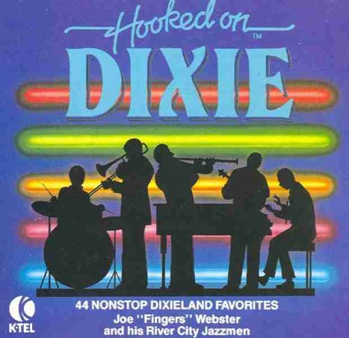 Webster Joe "fingers" & His River City Jazzmen Hooked On Dixie 44 Nonstop Dixieland Favorites 