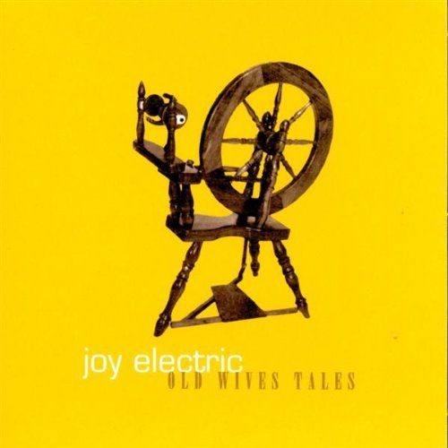 Joy Electric Old Wives Tales Ep 