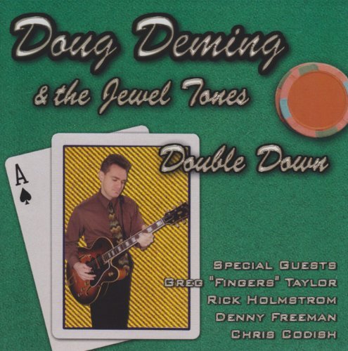 Doug & The Jewel Tones Deming/Double Down