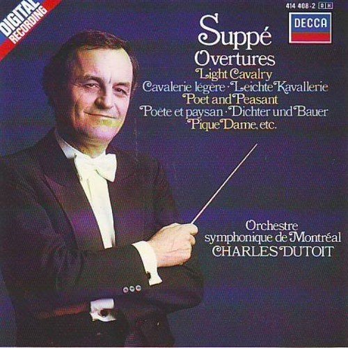 Charles Dutoit/Suppe: Overtures