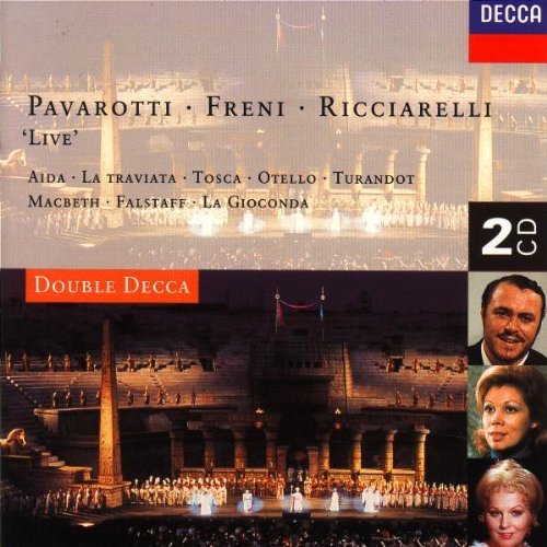 Pavarotti/Freni/Ricciarelli/Live