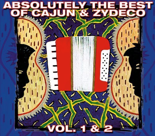 Absolutely The Best Of Cajun &/Vol. 1-2-Absolutely The Best O@Buckwheat Zydeco/Newman/West@2 Cd