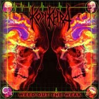 Konkhra/Weed Out The Weak