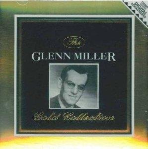 Glenn Miller/Gold Collection