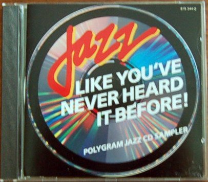 Various Artists/Jazz Like You'Ve Never Heard Before! Polygram Jazz