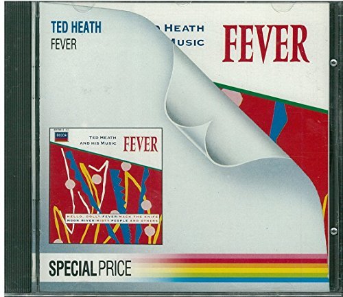 Ted Heath/Fever