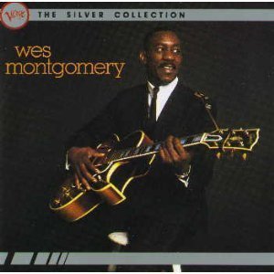 Wes Montgomery/Silver Collection