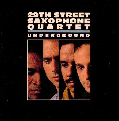 29th Street Sax Quartet/Underground