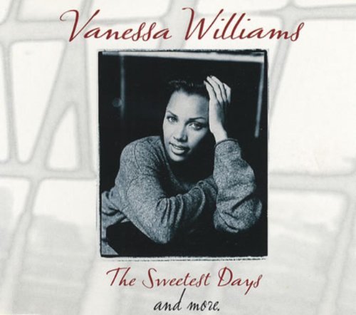 Vanessa Williams/Sweetest Days
