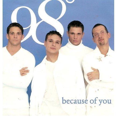 98 Degrees/All Because Of You