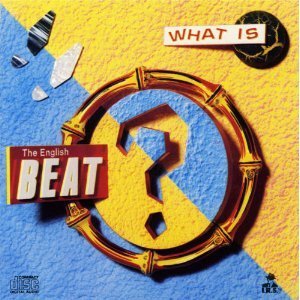 English Beat/What Is Beat?