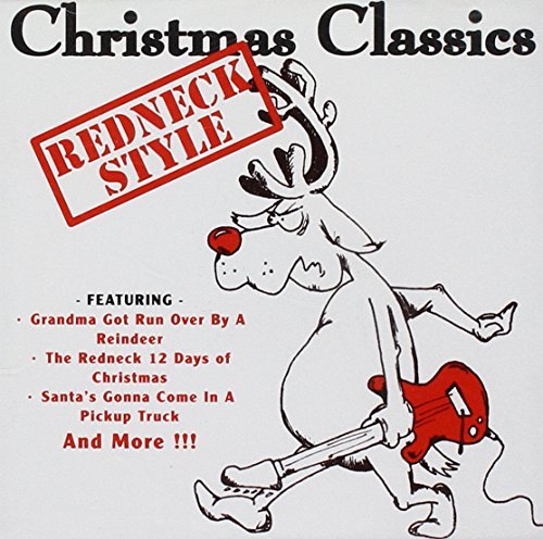 Christmas Classics Redneck Style/Christmas Classics Redneck Style
