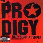 Prodigy/Baby's Got Temper