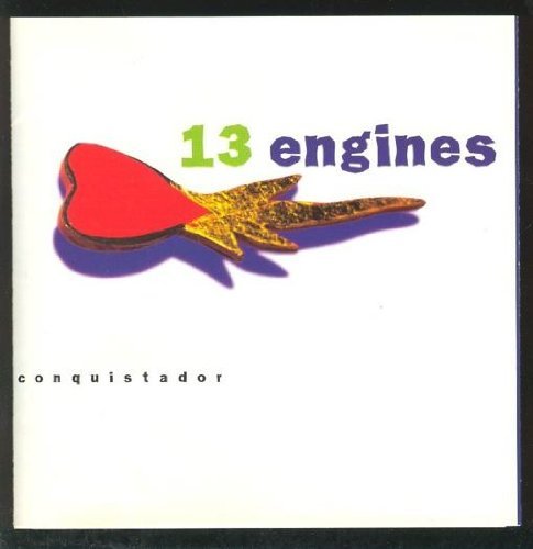 Thirteen Engines Conquistador 