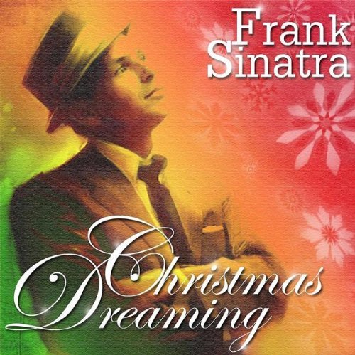 Sinatra/Christmas Dreaming
