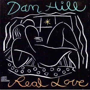 Hill Dan Real Love 