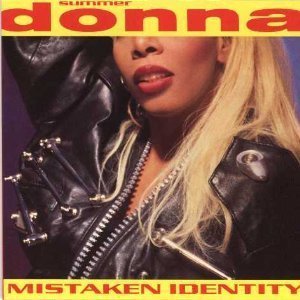 Donna Summer/Mistaken Identity