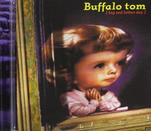Buffalo Tom Big Red Letter Day 
