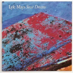 Lyle Mays/Street Dreams