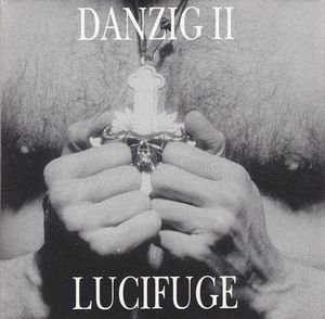 Danzig/Danzig 2-Lucifuge