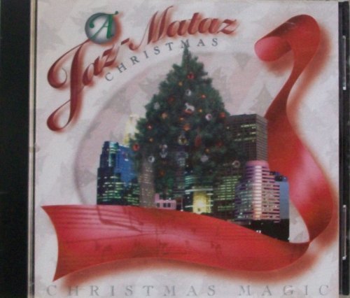 Vocal Magic/Listener's Choice Christmas Magic: A Jaz-Mataz Chr