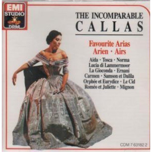 Maria Callas/Incomparable Callas@Callas (Sop)
