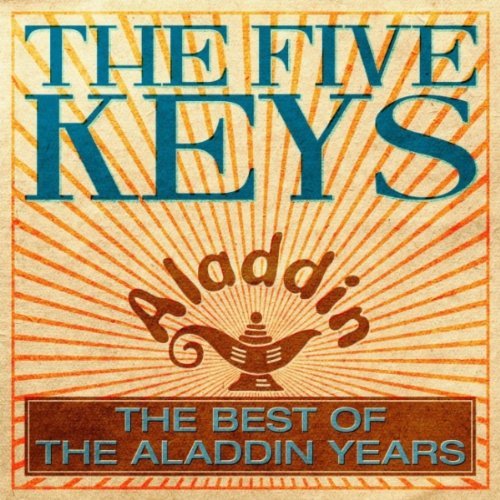 The Five Keys/Aladdin Years, The