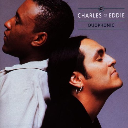 Charles & Eddie/Duophonic