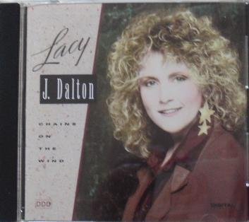 Lacy J. Dalton/Chains On The Wind