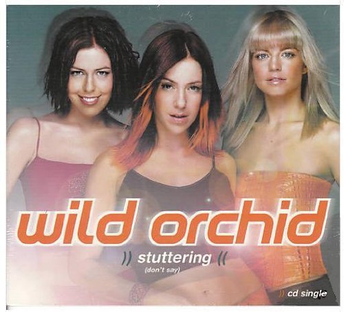 Wild Orchid/Stuttering
